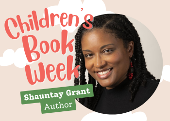 Children's Book Week with Author Shauntay Grant
